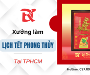 Xưởng lịch Tết phong thủy TPHCM – Nhận làm lịch theo yêu cầu, giá rẻ